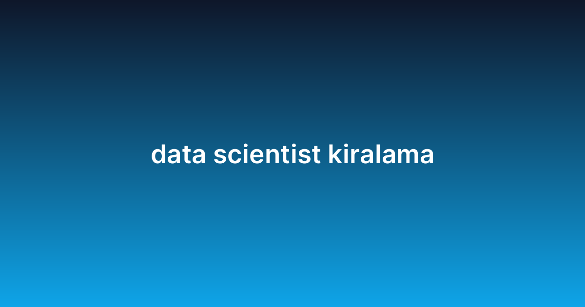 data scientist kiralama