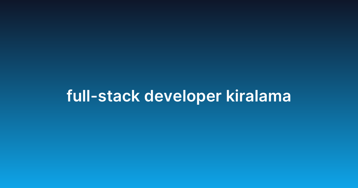 full-stack developer kiralama