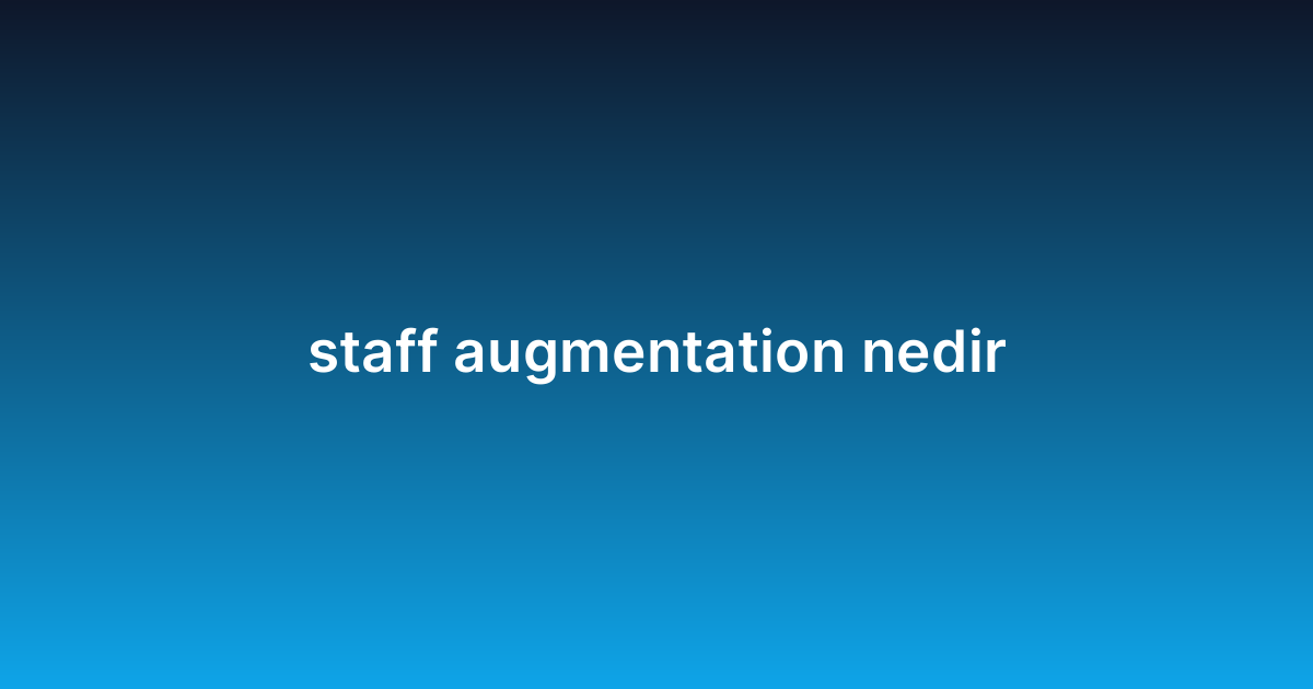 staff augmentation nedir