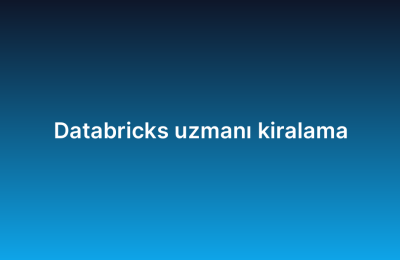 Databricks uzmanı kiralama