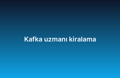 Kafka uzmanı kiralama