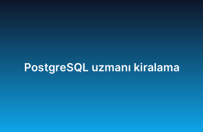 PostgreSQL uzmanı kiralama