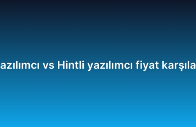 Türk yazılımcı vs Hintli yazılımcı fiyat karşılaştırma