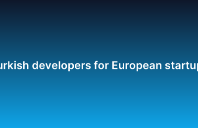 Turkish developers for European startups