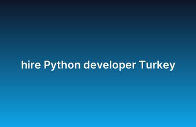 hire Python developer Turkey