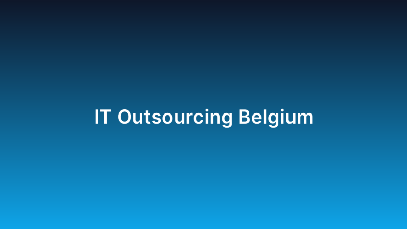 IT Outsourcing Belgium