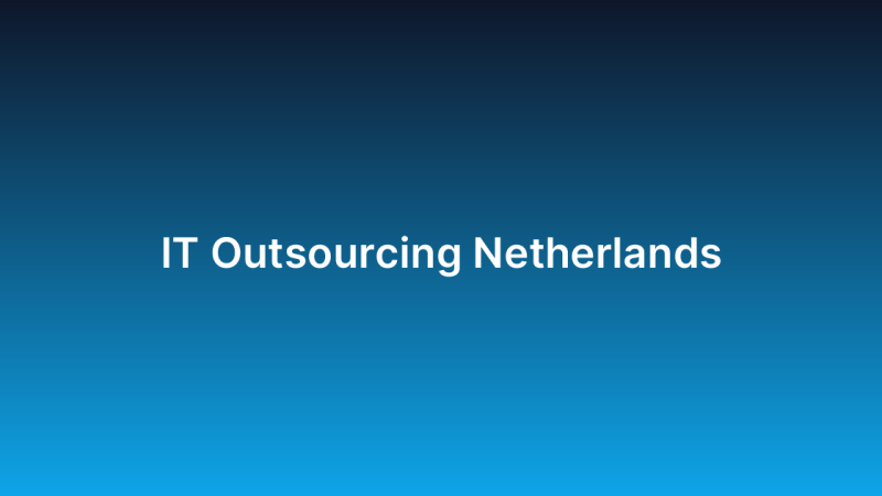 IT Outsourcing Netherlands