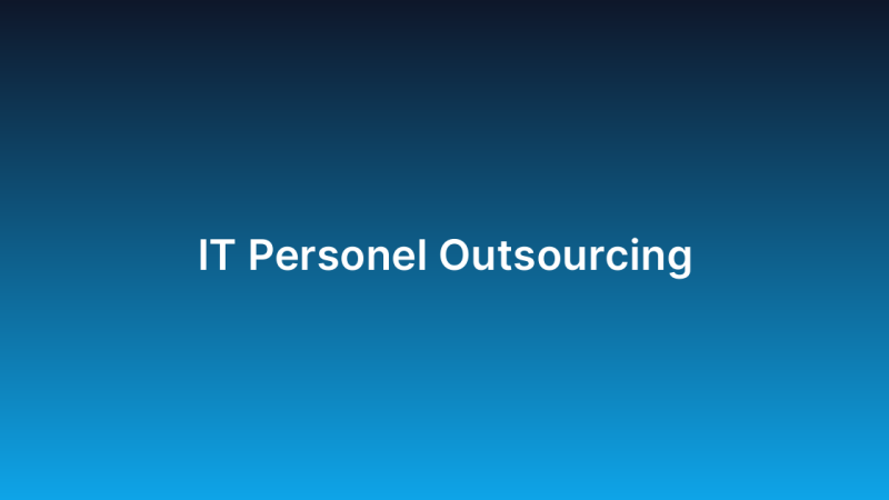 IT Personel Outsourcing