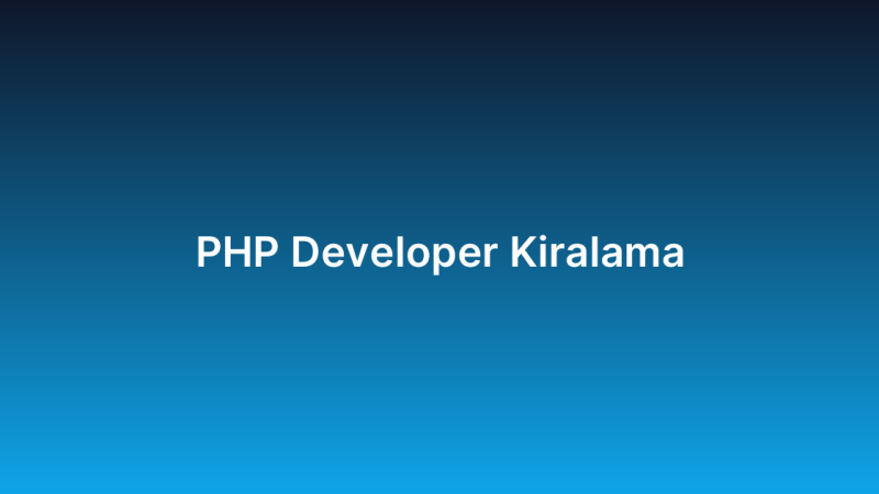 PHP Developer Kiralama