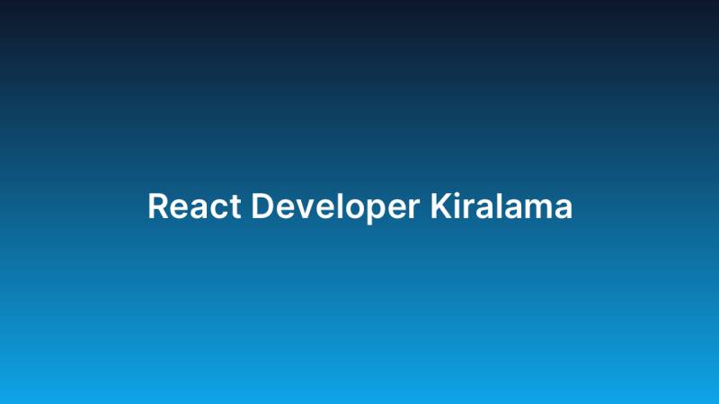 React Developer Kiralama