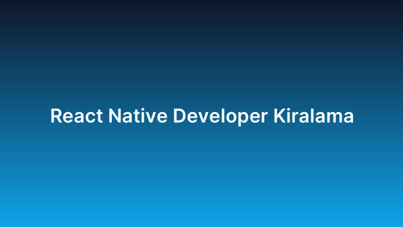 React Native Developer Kiralama