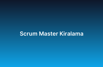 Scrum Master Kiralama