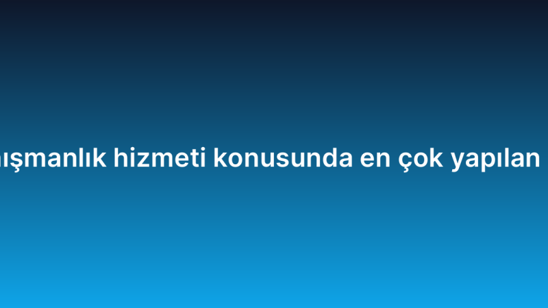 IT danışmanlık hizmeti konusunda en çok yapılan 7 hata