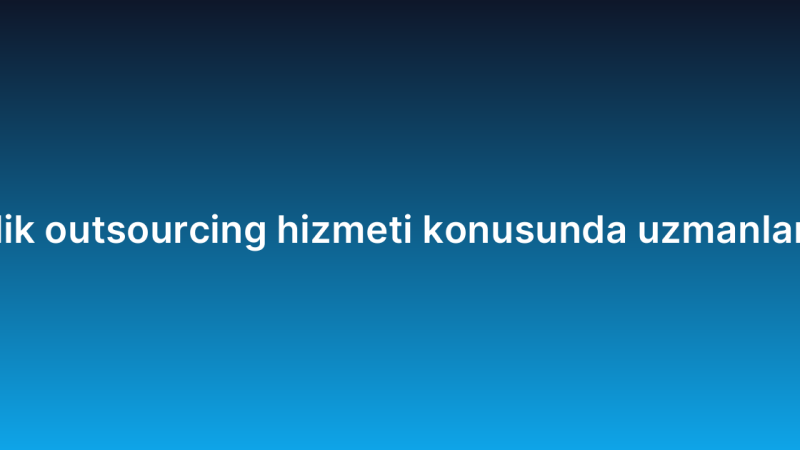 Siber güvenlik outsourcing hizmeti konusunda uzmanlardan öneriler