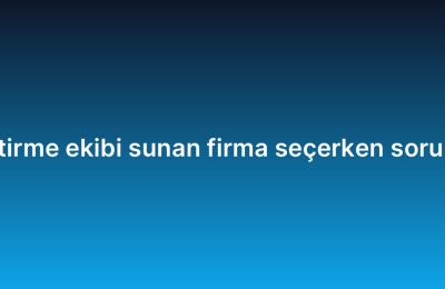 Uzaktan yazılım geliştirme ekibi sunan firma seçerken sorulması gereken sorular